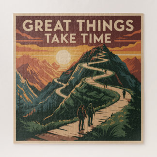 Great Things Take Time Jigsaw Puzzle