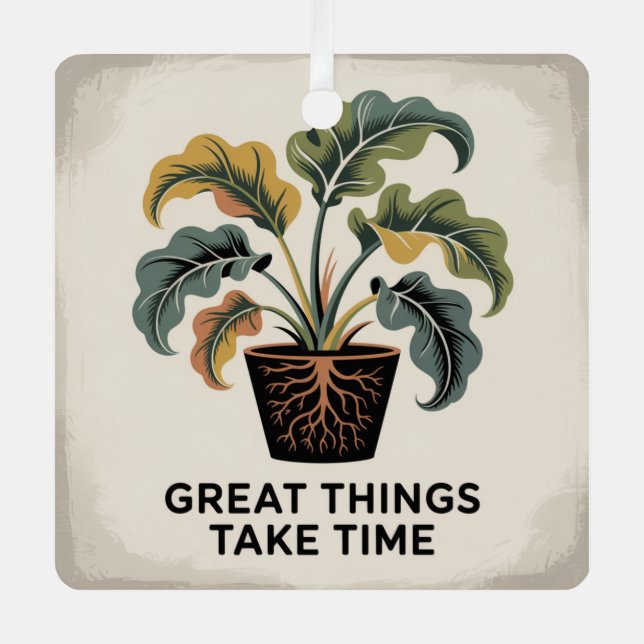 Great Things Take Time Metal Tree Decoration (Front)