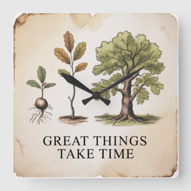 Great Things Take Time Square Wall Clock (Front)