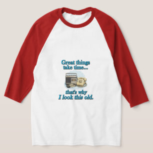 Great things take time T-Shirt