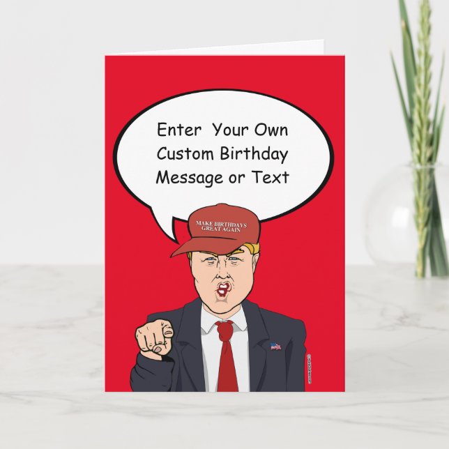 Great Trump Birthday Card - Customise your Message (Front)