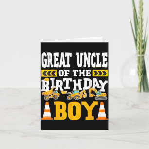 Great Uncle Of The Birthday Boy Excavator Card