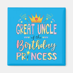 Great Uncle Of The Birthday Princess Girl Matching Magnet