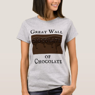 Great Wall of Chocolate T-Shirt