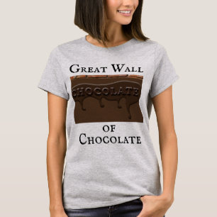 Great Wall of Chocolate T-Shirt