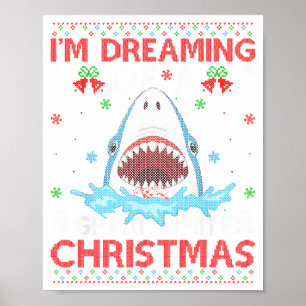Great White Shark Ugly Xmas Sweater Shark Fishing  Poster