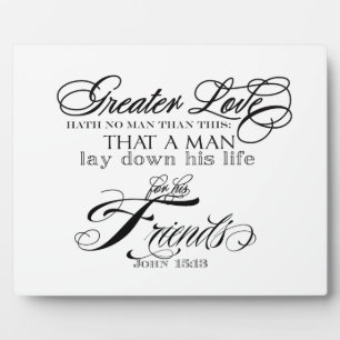 Greater Love Custom Plaque