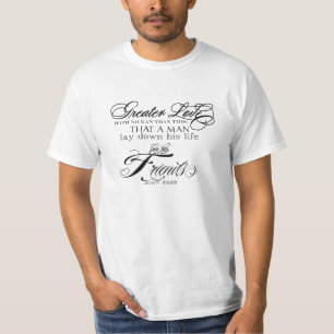 Greater Love T-Shirt