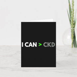 Greater Than Ckd Chronic Kidney Disease Motivation Card