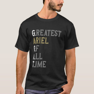 Greatest Ariel of all time GOAT Ariel T-Shirt