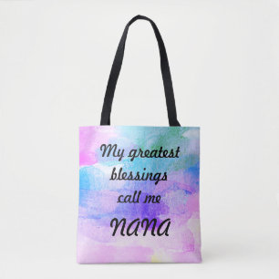 Greatest Blessings Call Me Nana Tote Bag