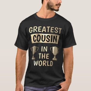 Greatest Cousin Personalized T-Shirt