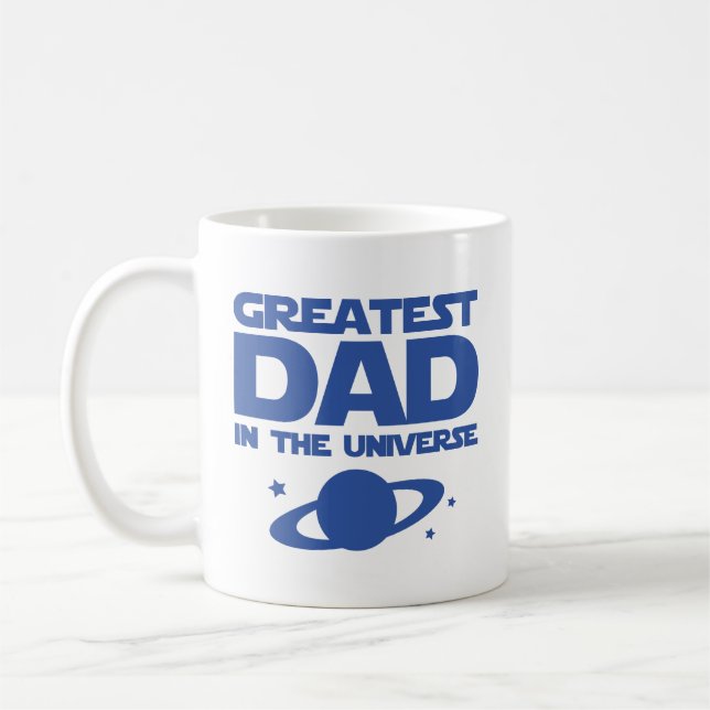 Greatest Dad In The Universe Coffee Mug (Left)