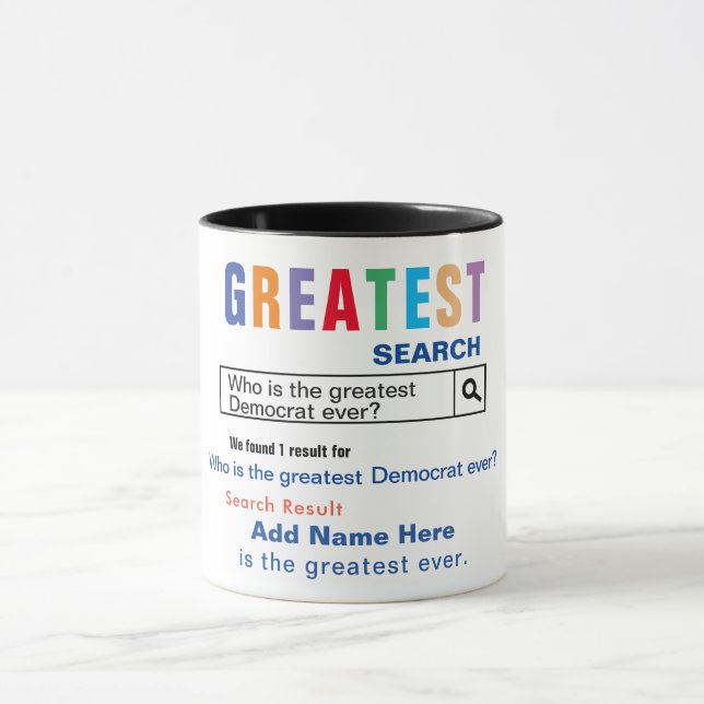 Greatest Democrat Gift Mug (Center)