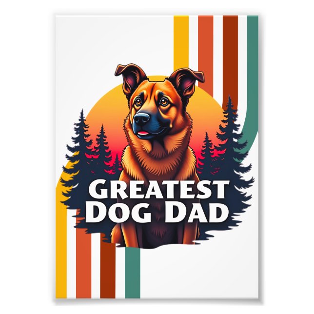 Greatest Dog Dad Photo Print (Front)