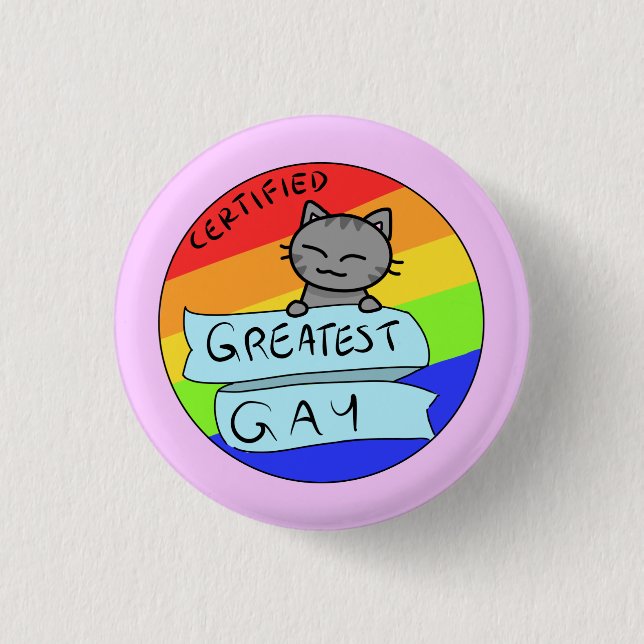 Greatest Gay 3 Cm Round Badge (Front)