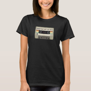 Greatest Hit Of 1973 Birthday Retro Cassette Tape T-Shirt