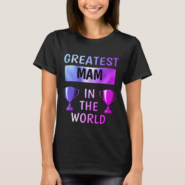 Greatest Mam Personalised T-Shirt (Front)