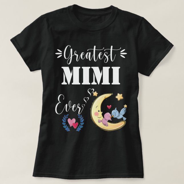 Greatest Mimi Ever Plus Size Granny I Love My Nana T-Shirt (Design Front)