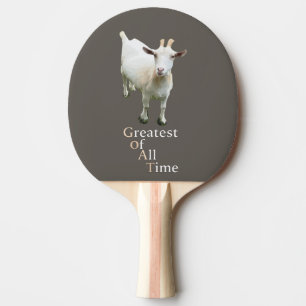 Greatest of all time Goat Ping Pong Paddle