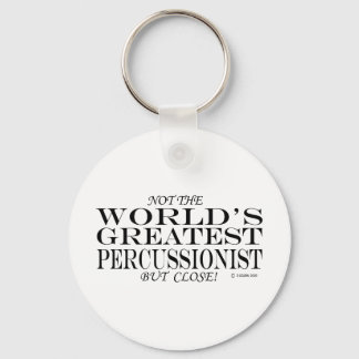 Greatest Percussionist Close Key Ring
