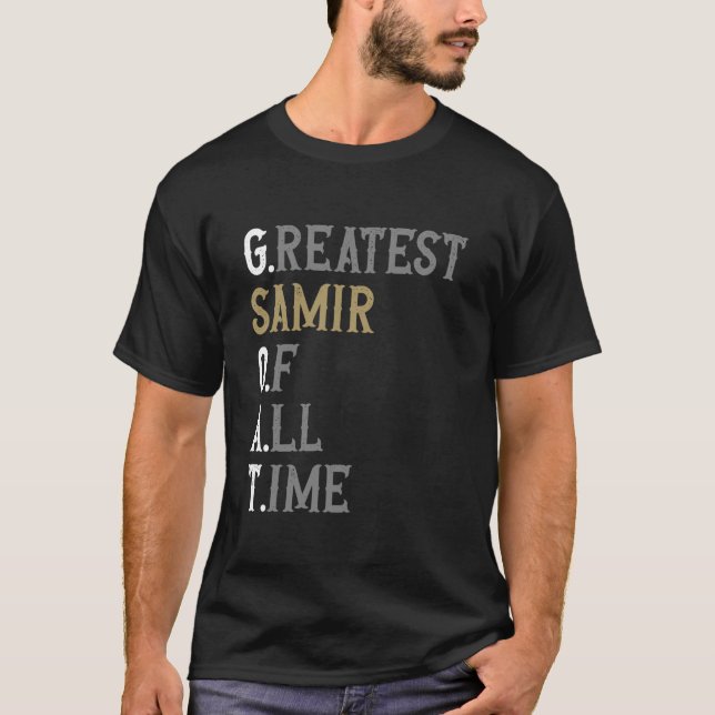 Greatest Samir of all time GOAT Samir T-Shirt (Front)