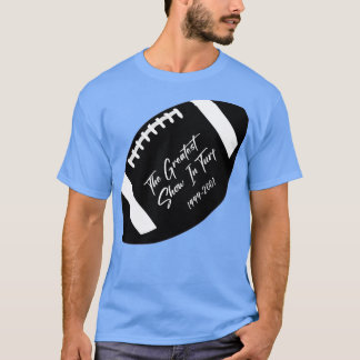 Greatest Show On Turf Fan T-Shirt