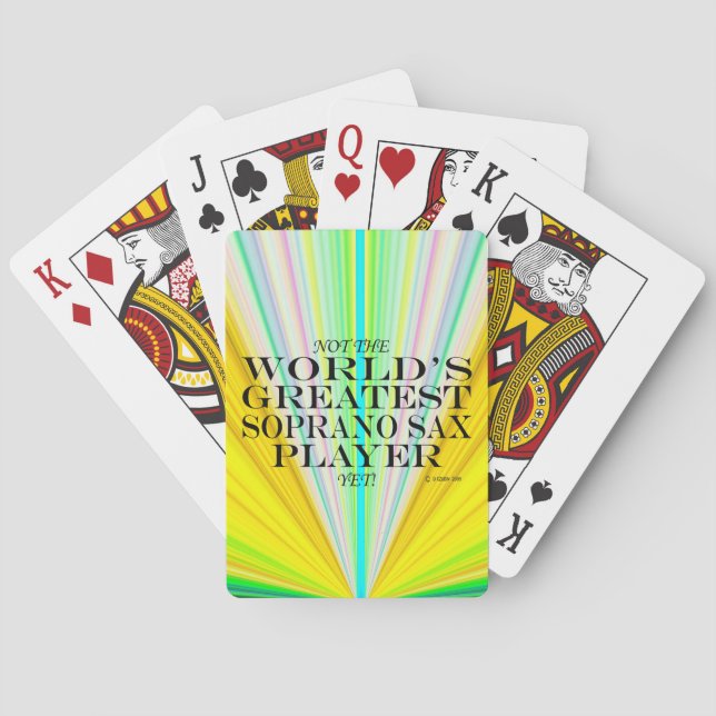 Greatest Soprano Sax Player Yet Playing Cards (Back)