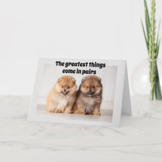 GREATEST THINGS COME IN *PAIRS* TWIN BIRTHDAY CARD