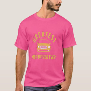 Greatest Uber Driver Ever Uber Driver Funny T-Shirt