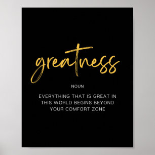Greatness Inspiring Quote Poster