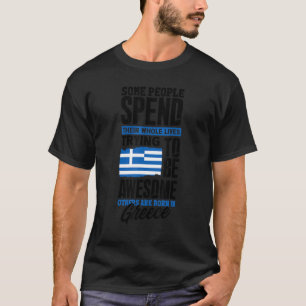 Greece Greek Greece Flag  Quote 1 T-Shirt
