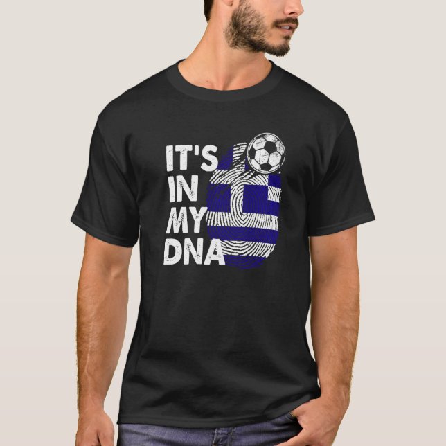 Greece In My Dna Greek Flag Team Greece T-Shirt (Front)
