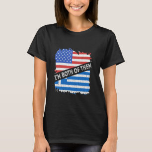 Greece USA America I'm Both Of Them Greek Pride He T-Shirt