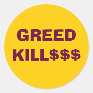 GREED KILL$$$ sticker