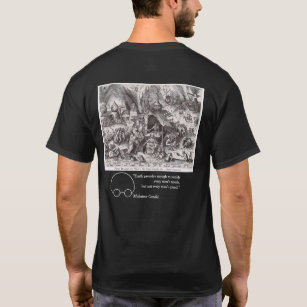 Greed, views by Bruegel and Gandhi T-Shirt