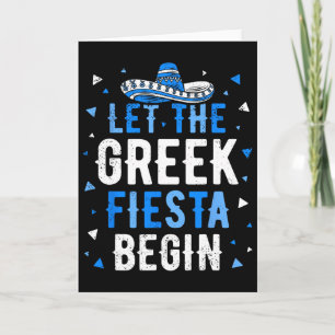 Greek Easter Cinco De Mayo Funny Let The Greek Fie Card
