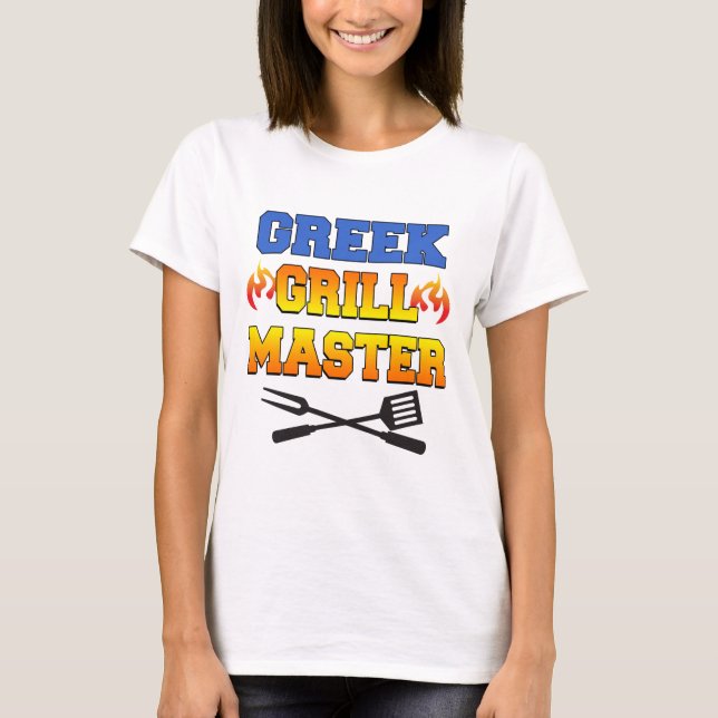 Greek Grill Master T-Shirt (Front)