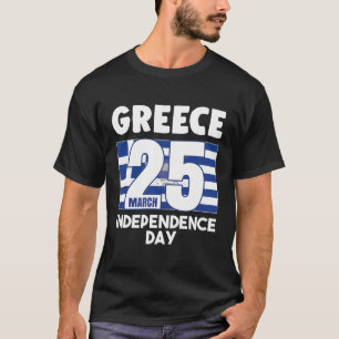 Greek Independence Day 25 March Patriotic Greece F T-Shirt