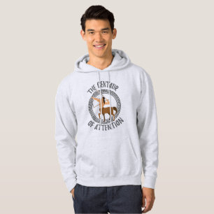 Greek Mythology Gift Centaur of Attention Gift Hoodie