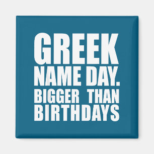 Greek Name Day Bigger Than Birthday Greece Cyprus Magnet