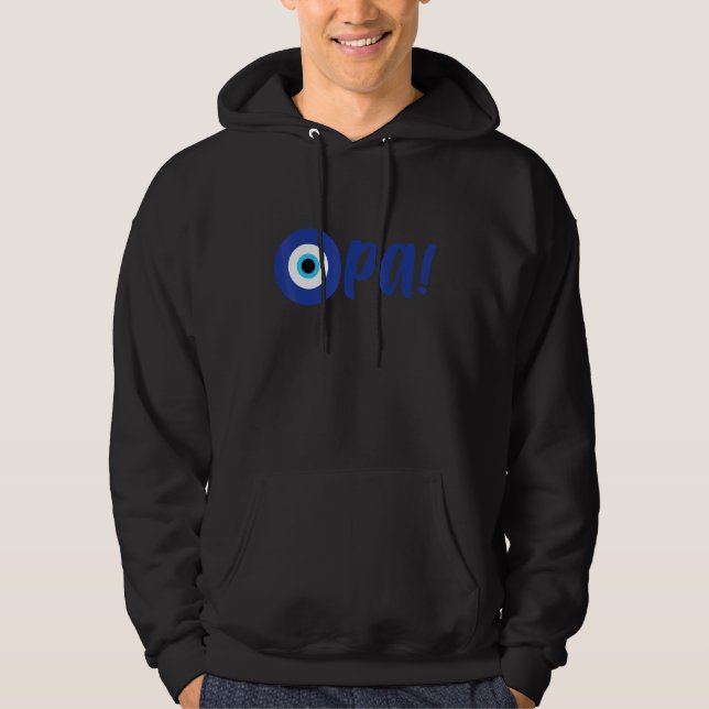 Greek Pride Opa Evil Eye Hellas Greece Evil Eye Ma Hoodie (Front)