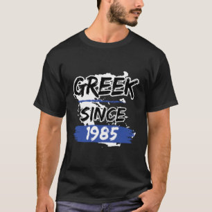 Greek Since 1985 Greece Map Greek T-Shirt
