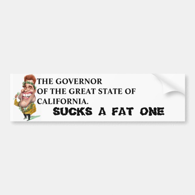 green%20arnold, THE GOVERNOROF THE GREAT STATE ... Bumper Sticker (Front)
