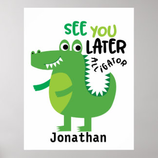 Green Alligator See You Later Personalised Poster
