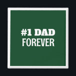 Green and White #1 Dad Forever Father's Day Gift Magnet<br><div class="desc">This simple and sweet magnet features a customisable message for Dad.</div>