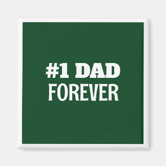 Green and White #1 Dad Forever Father's Day Gift Magnet