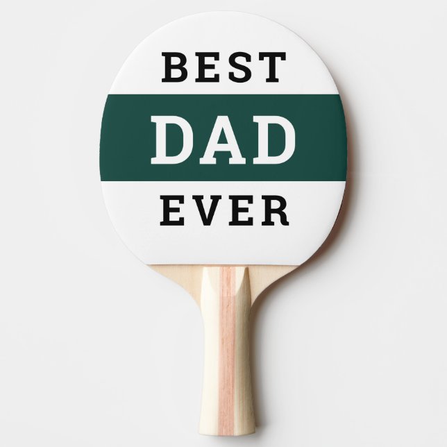 Green And White Happy Father's Day Best Dad Ever Ping Pong Paddle (Front)