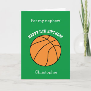 Green Basketball Happy 11th Birthday Nephew Card