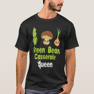 Green Bean Casserole Queen 2 T-Shirt